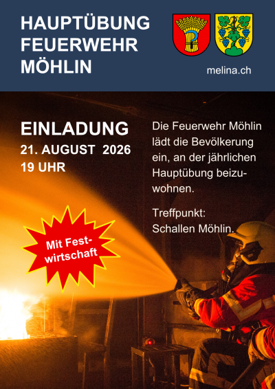 Hauptübung Feuerwehr Möhlin Hauptübung Feuerwehr Möhlin