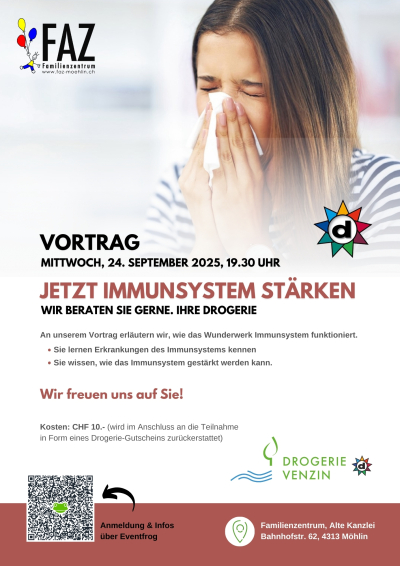 Vortrag 'Jetzt Immunsystem stärken', mit der Drogerie Venzin im Familienzentrum Möhlin